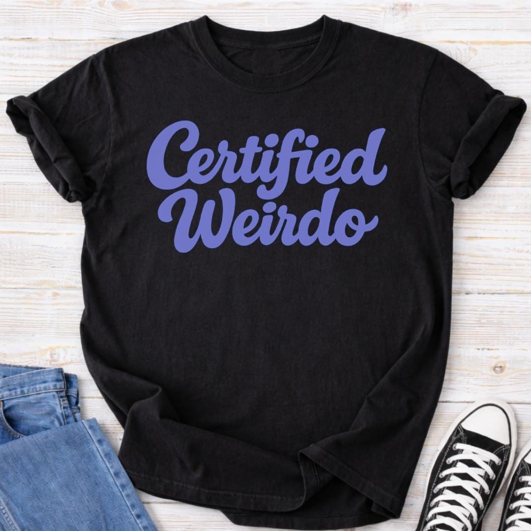 Certified Weirdo Premium Comfort Tee