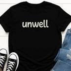 Unwell T-shirt