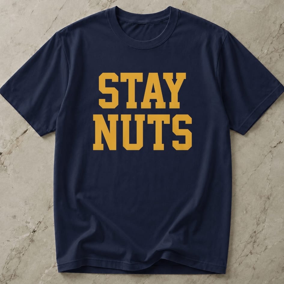 Stay Nuts T-shirt