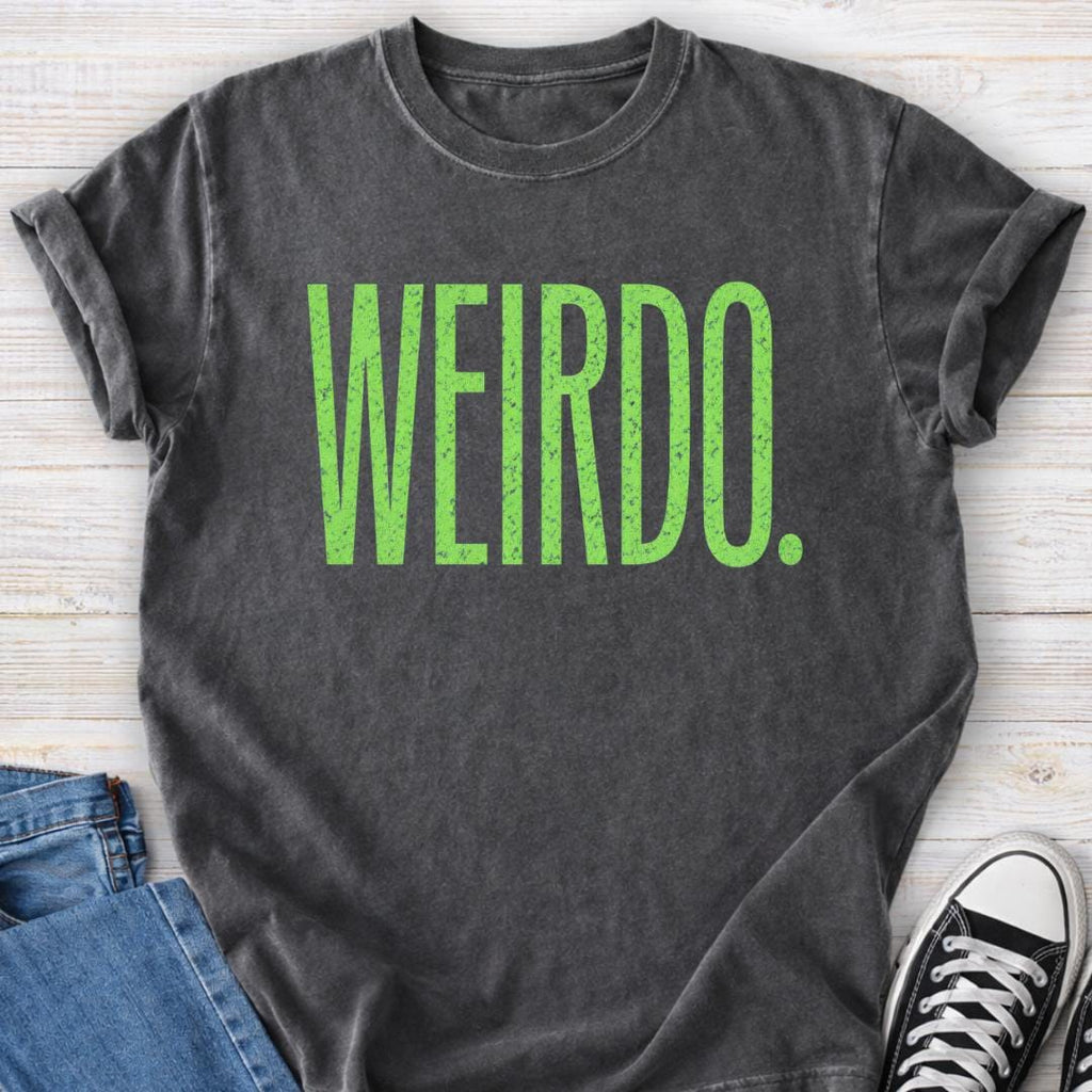 Weirdo Slogan Premium Comfort Tee