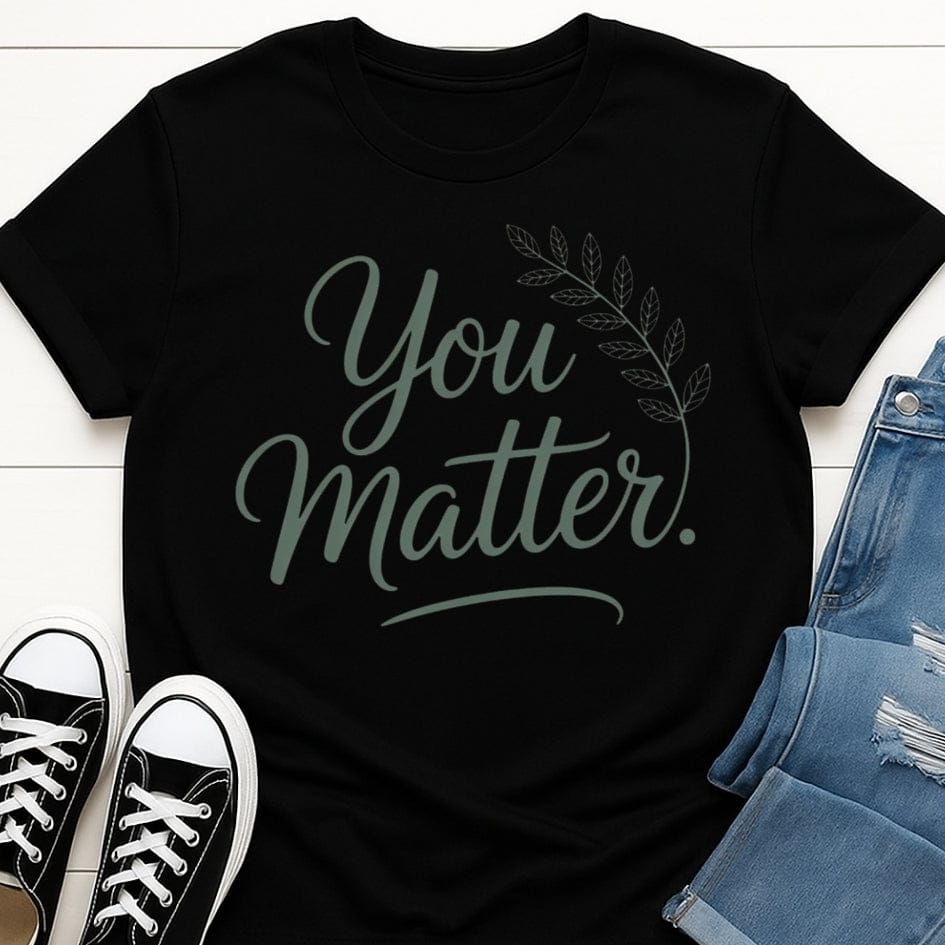 You Matter Tee