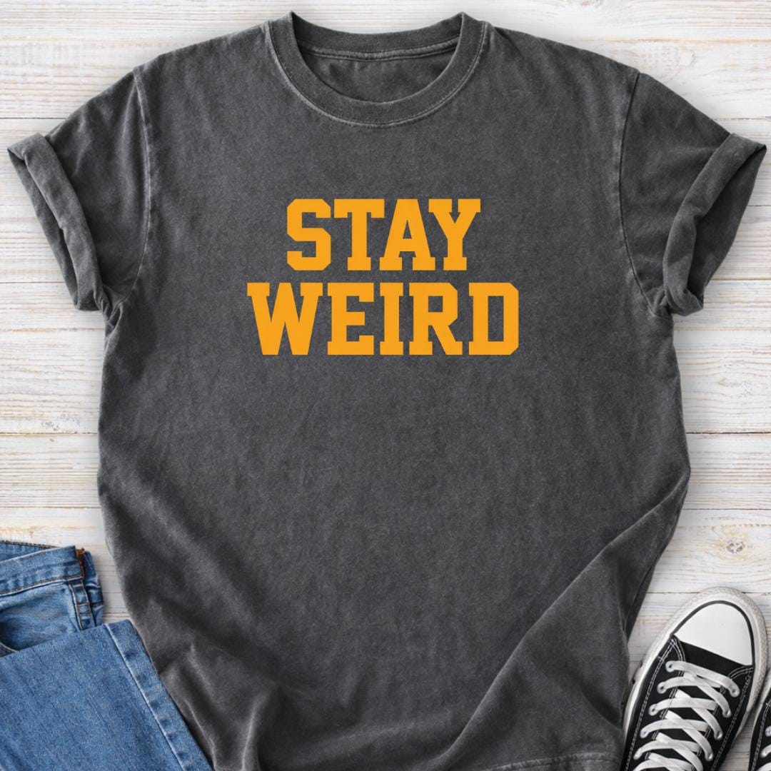 Stay Weird Premium T-shirt