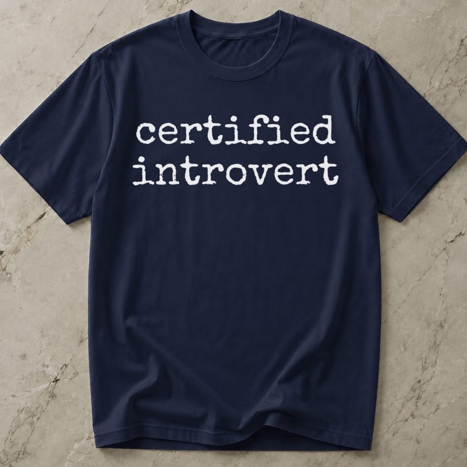 Certified Introvert T-shirt