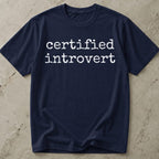 Certified Introvert T-shirt