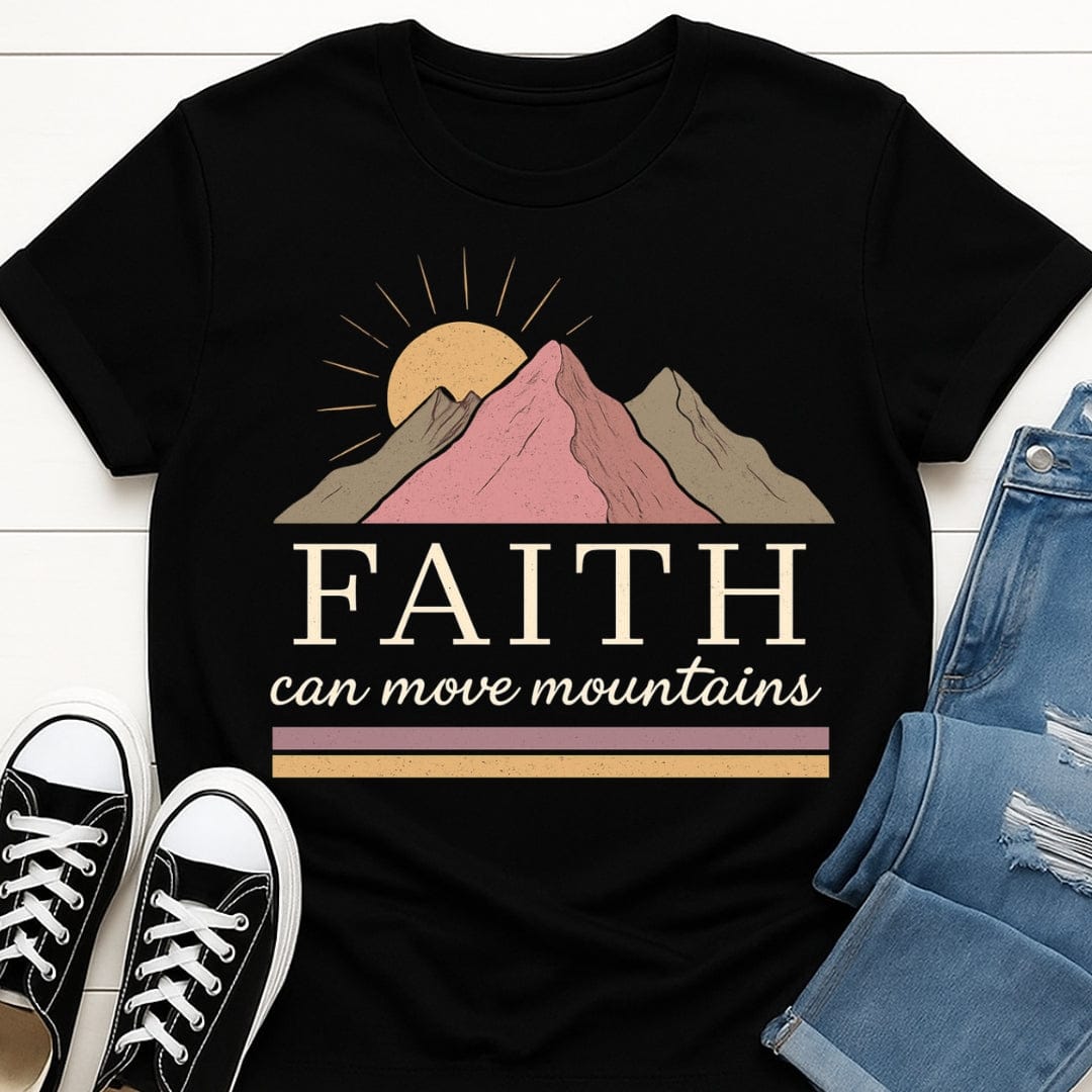 Faith Can Move Mountains Tee
