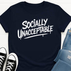 Socially Unacceptable T-shirt