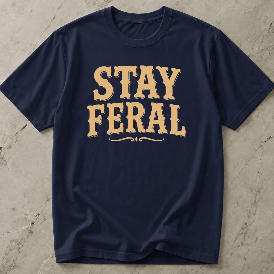 Stay Feral Tee