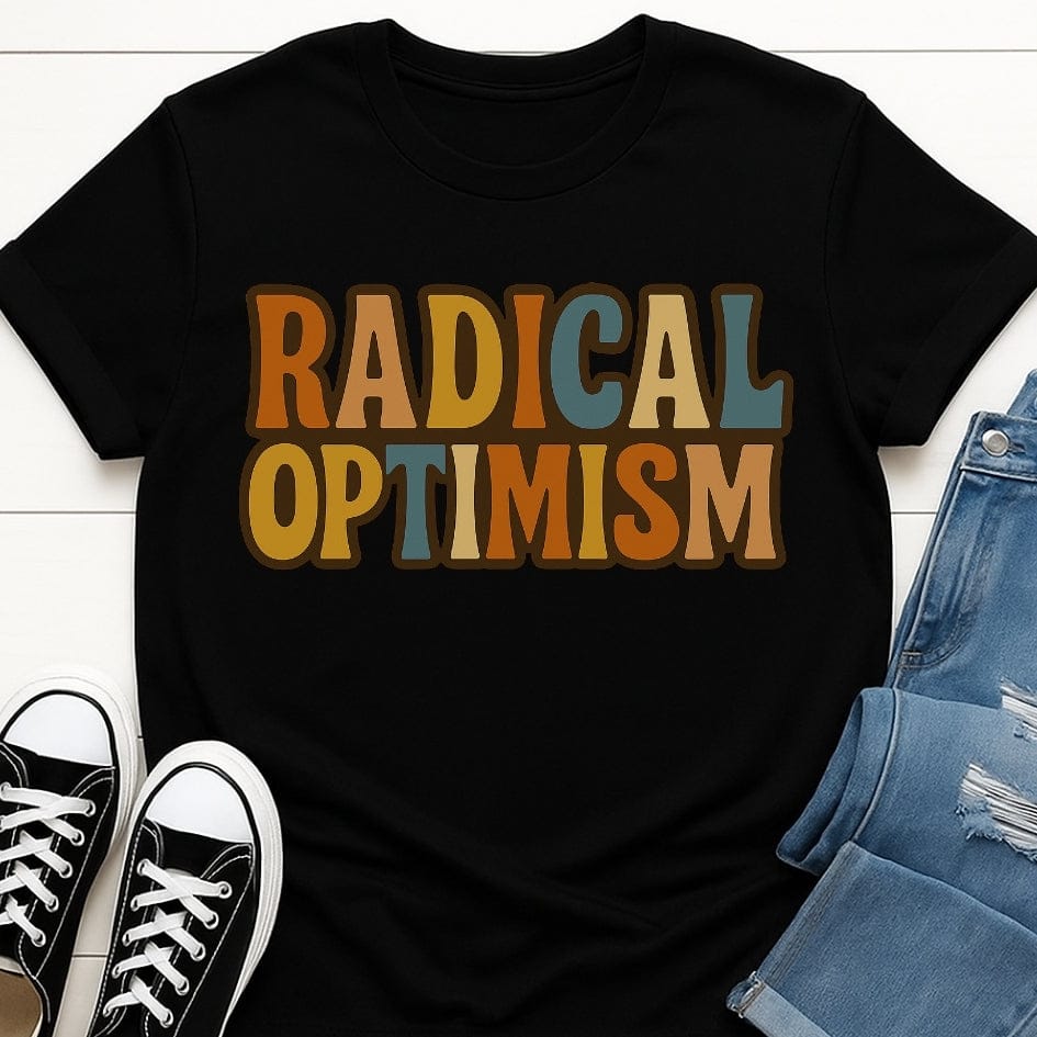 Radical Optimism Tee