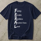 Feral Quote Tee