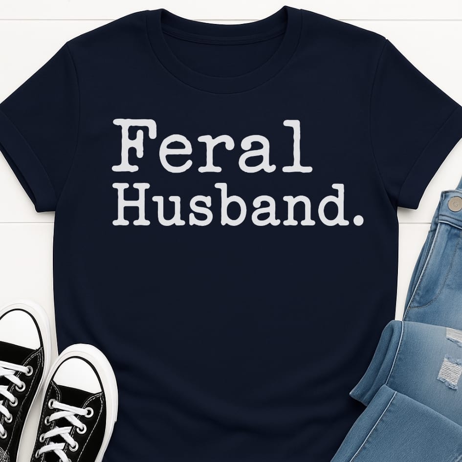 Feral Husband T-shirt