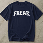 Freak Slogan Tee