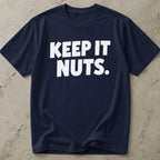 Keep It Nuts T-shirt