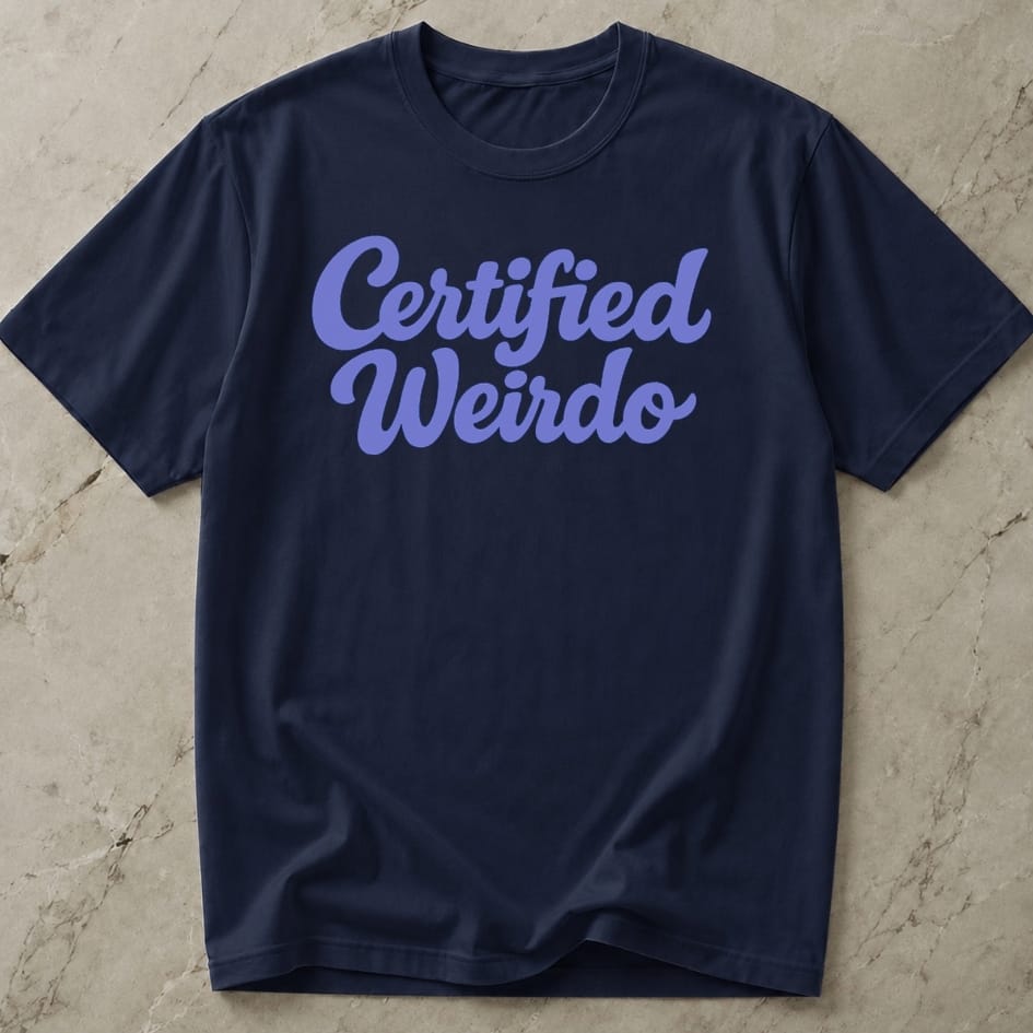 Certified Weirdo Tee