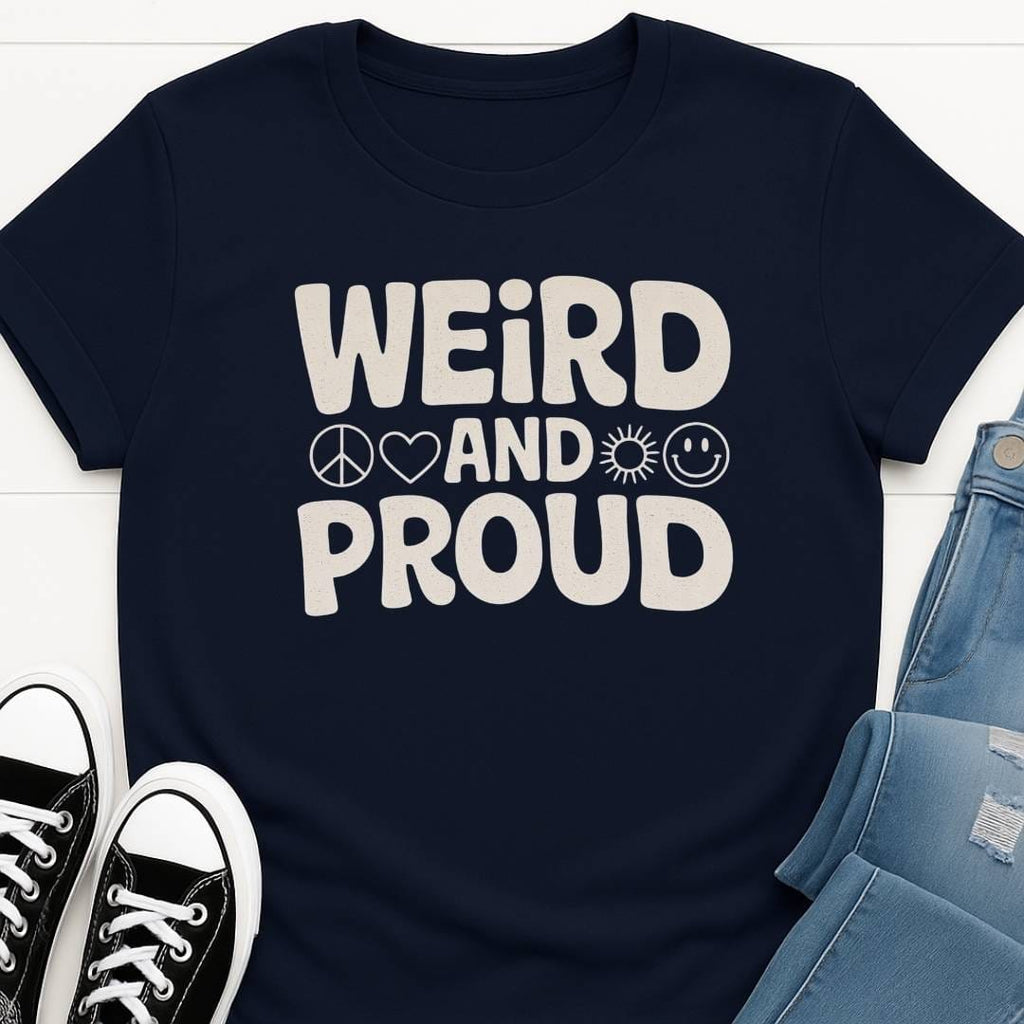 Weird & Proud Slogan T-shirt