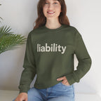 Liability Sweatshirt