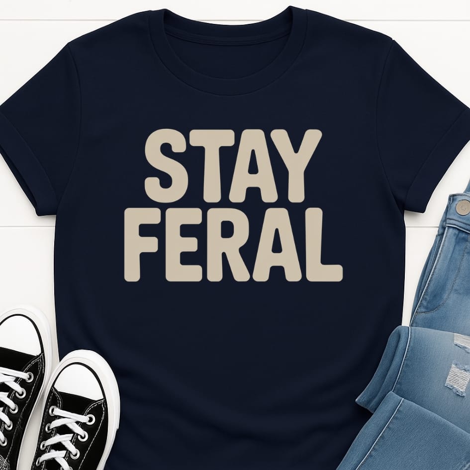 Stay Feral T-shirt
