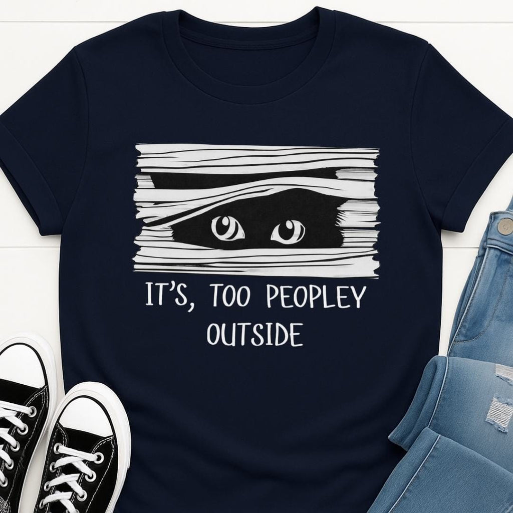 It's too peopley outside Tee