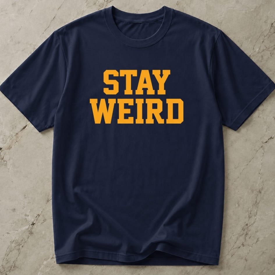 Stay Weird Slogan T-shirt
