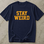 Stay Weird Slogan T-shirt