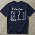 Raise Them Feral T-shirt