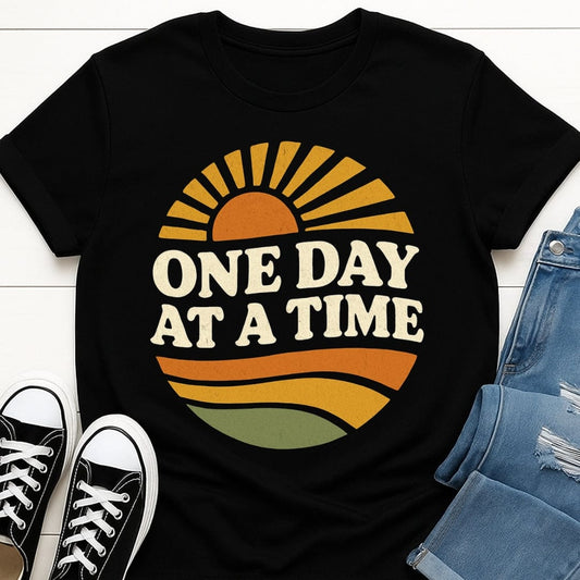 One Day At A Time Tee