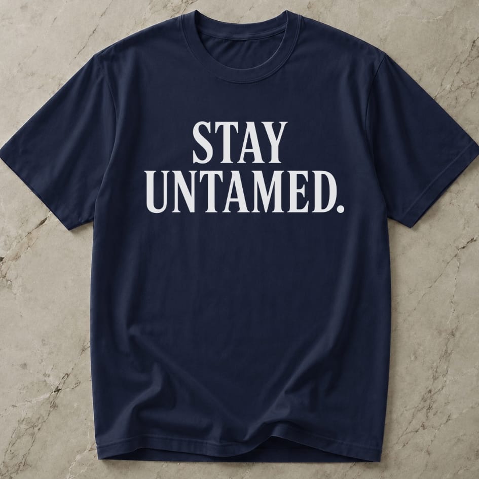 Stay Untamed T-shirt
