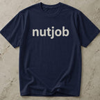 Nutjob T-shirt