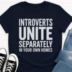Introverts Unite T-shirt