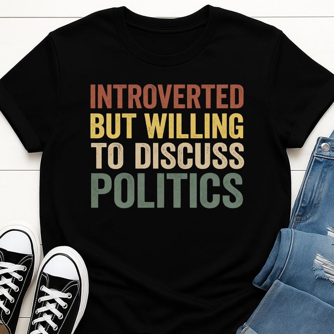 Introverted Politician T-shirt