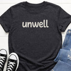 Unwell T-shirt