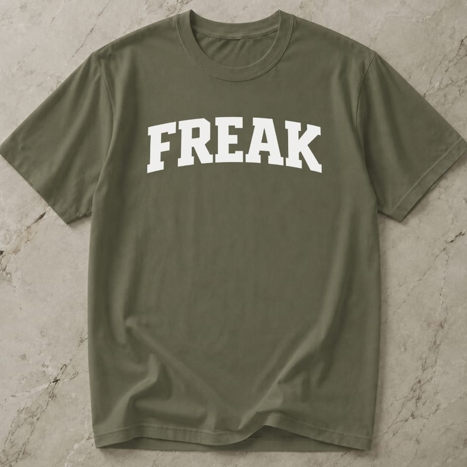 Freak Slogan Tee