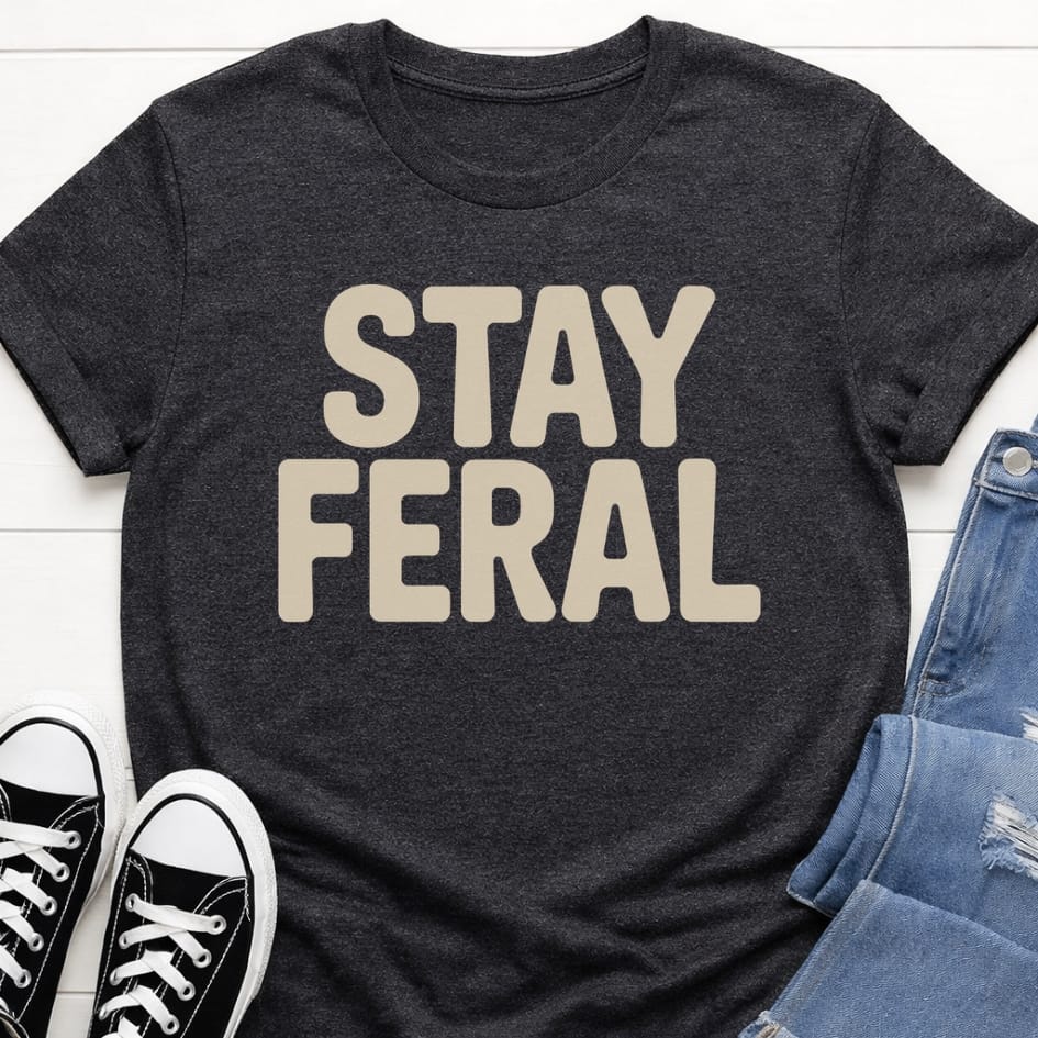 Stay Feral T-shirt