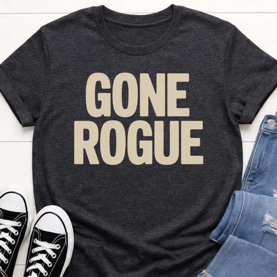 Gone Rogue T-shirt