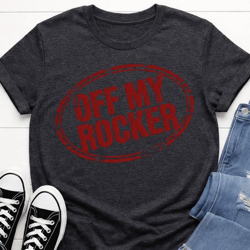 Off My Rocker T-shirt