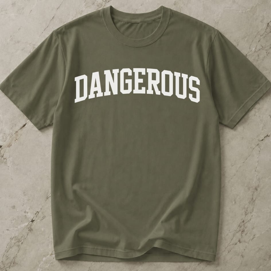 Dangerous Tee