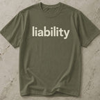 Liability T-shirt