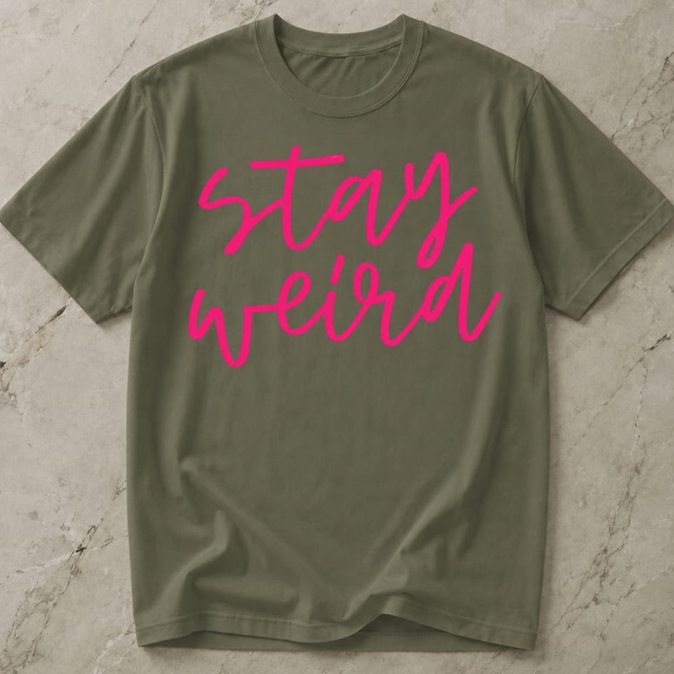 Stay Weird Tee