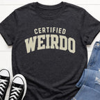 Certified Weirdo T-shirt