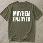 Mayhem Enjoyer T-shirt