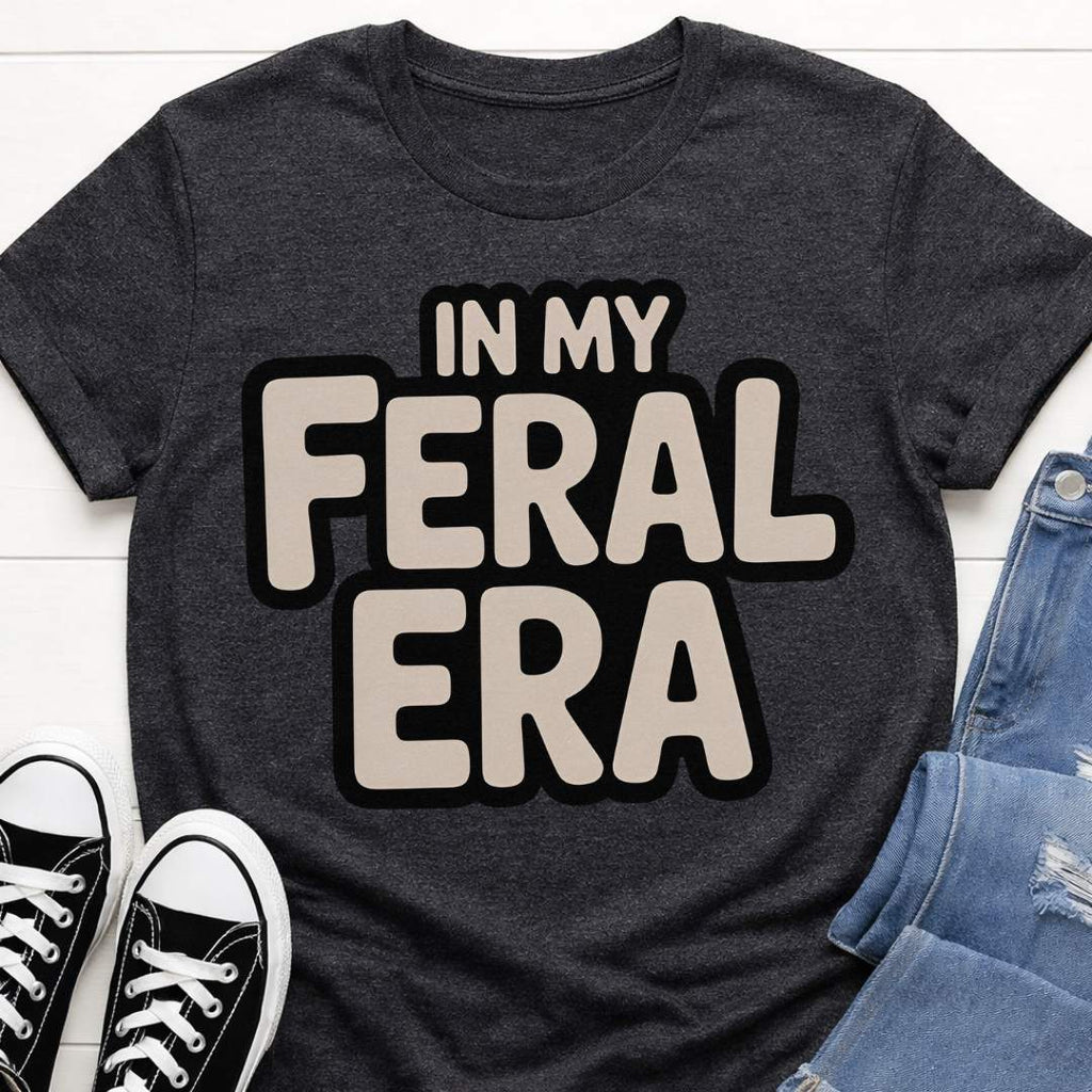 In My Feral Era T-shirt