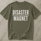 Disaster Magnet T-shirt