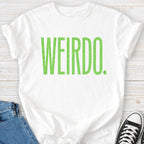 Weirdo Slogan Premium Comfort Tee