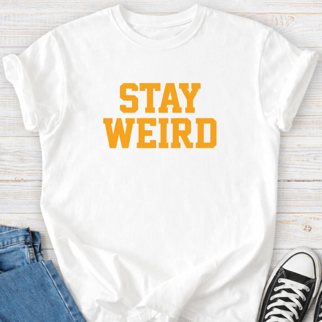 Stay Weird Premium T-shirt