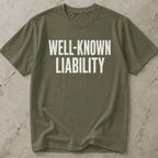 Well-known Liability T-shirt