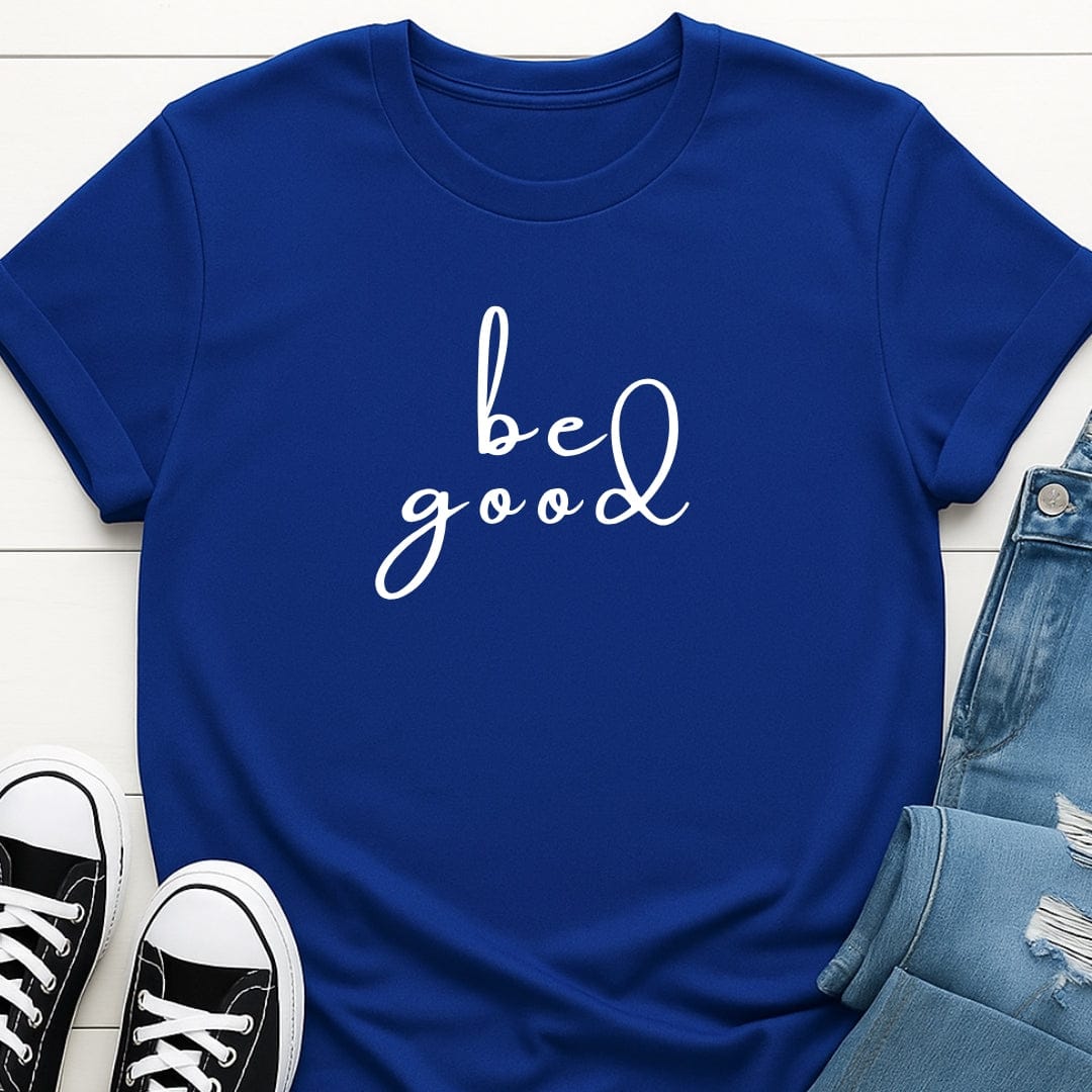 Be Good Tee