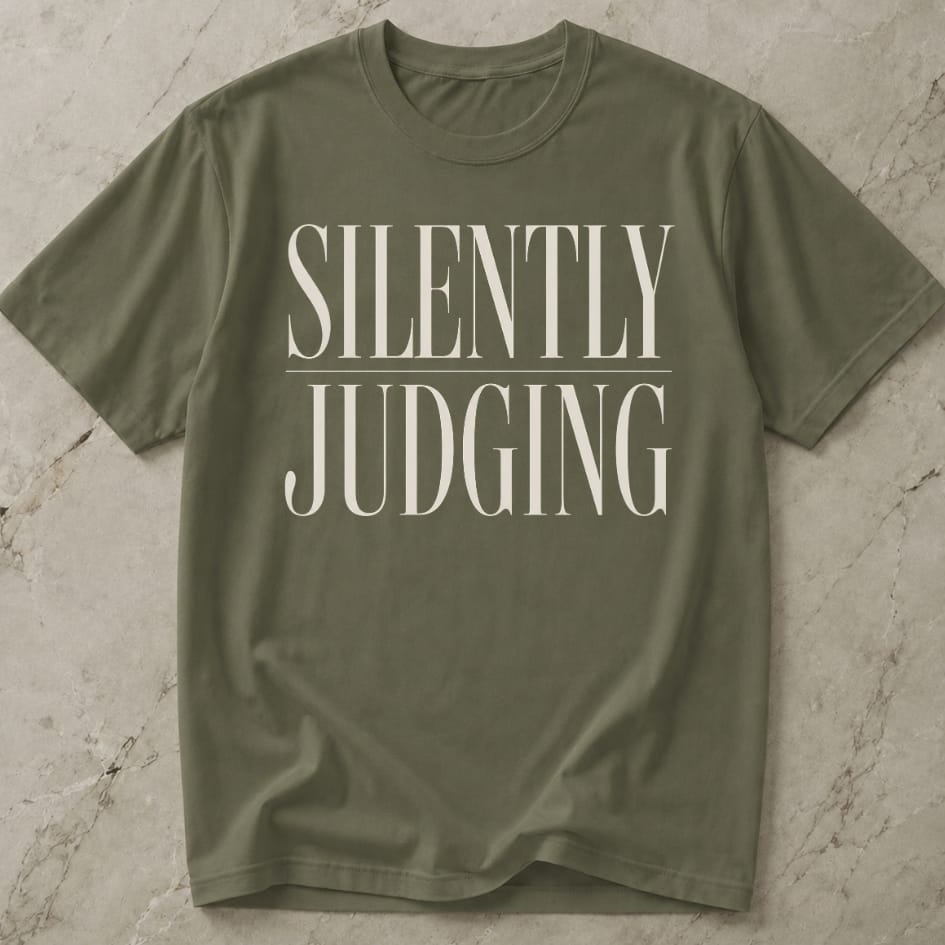 Silently Judging Tee