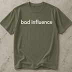 Bad Influence Tee