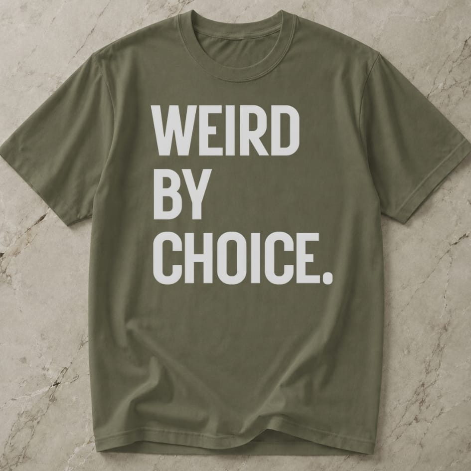 Weird By Choice T-shirt