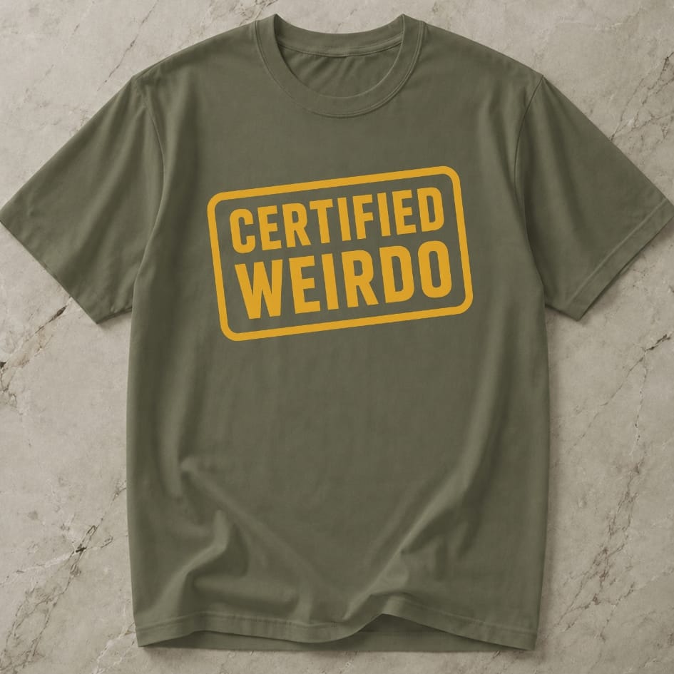 Certified Weirdo T-shirt