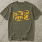 Certified Weirdo T-shirt